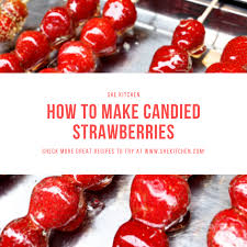 How To Make Candied Strawberries Tanghulu Recipe Recipe In 2021 Recipes Tanghulu Candied