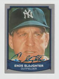 Enos Slaughter Signed Autographed Pacific Baseball Legends Card #137