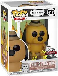 Amazon Com This Is Fine Dog Pop Vinyl Figure Entertainment Earth Exclusive Toys Games
