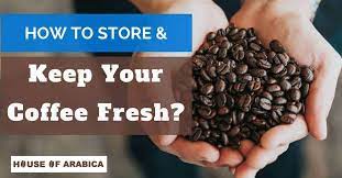 By following proper procedures, you can keep your favorite coffee beans fresh for weeks at a time. How To Store Coffee Beans And Keep Your Coffee Fresh