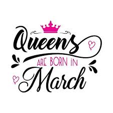  Queens Are Born In March Vector Svgsilhouette Svgqueens Etsy In 2021 March Born Birthday Quotes For Me Birthday Month Quotes