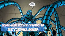 Spider Man: Doctor Octopus' 10 Best Costumes, Ranked - YouTube