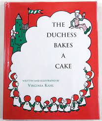 The Duchess Bakes a Cake: Virginia Kahl, Virginia Kahl: 9781930900141:  Amazon.com: Books
