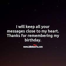 The best happy birthday quotes are timeless and are for sharing with family and friends. Thank You For Birthday Wishes With Images Idlehearts