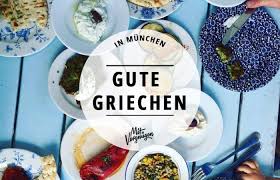 Wein Flatrate Schone Biergarten Viel Ouzo Wir Haben 11 Lokale In Munchen Herausgesucht In Denen Man Be Griechisches Essen Essen Munchen Lebensmittel Essen