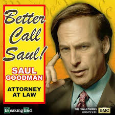 Saul Goodman, attorney at law!