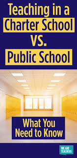Every parent want the best thing for. What It S Like To Teach In A Charter School Vs Public School