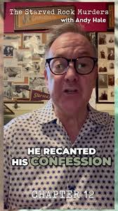 It's a new Starved Rock Murders CHAPTERS. Chapter 12: The Trial., Catch up 