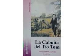 La cabaña del tío tom. La Cabana Del Tio Tom
