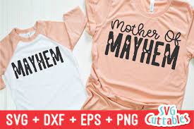 Download Mom Svg Mother Of Mayhem Shirt Design 565358 Cut Files Design Bundles