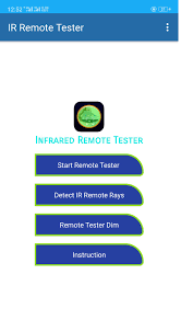 Even if you do not have a separate device, you can download it from the database and download page provided . Remote Tester Infrared Rays Detectors For Android Apk Download