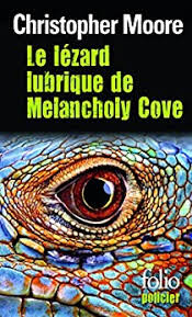Le Lezard Lubrique De Melancholy Cove Babelio