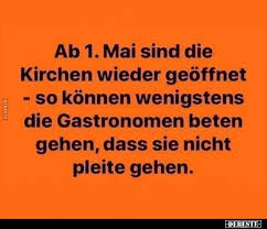Lustige bilder, sprüche, witze, echt lustig ich freue mich schon tierisch auf den 1. Ab 1 Mai Sind Die Kirchen Wieder Geoffnet Lustige Bilder Spruche Witze Echt Lustig