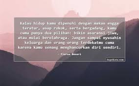 Kata kata bodoh yang bijak tentang kehidupan. 18 Kata Kata Rokok Jagokata
