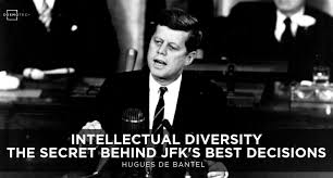 Intellectual Diversity The Secret Behind Jfk S Best Decisions