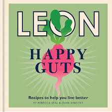 Happy Leons: Leon Happy Guts: Recipes to help you live better: Seal,  Rebecca, Vincent, John: 9781840918021: Amazon.com: Books