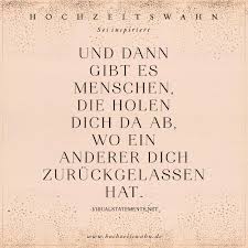 (am mittwoch) 4.wie lange sind sie spazieren gegangen? Und Dann Gibt Es Menschen Die Holen Dich Da Ab Wo Ein Anderer Dich Zuruckgelassen Hat Hochzeitswahn