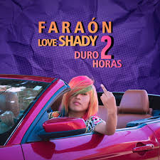 Maybe you would like to learn more about one of these? Duro 2 Horas Single By Faraon Love Shady Spotify