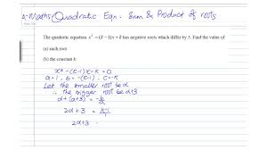 Cambridge o level is an internationally recognised qualification equivalent to cambridge igcse and the uk gcse. Gce O Level A Maths Quadratic Equations Sum Product Of Roots Youtube
