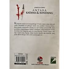 Sempena aidilfitri yang akan menjelang, itbm menawarkan 150 judul buku ganti duit raya dengan harga rm3, rm5 dan rm8. Antara Katana Sundang Oleh Serunai Faqir Kumpulan Cerpen Terbitan Institut Terjemahan Buku Malaysia Shopee Malaysia