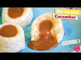 Il Etait Une Fois La Patisserie Youtube Riz Au Lait Recette Riz Au Lait Carambar
