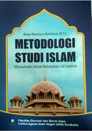 Pdf Metodologi Studi Islam Memahami Islam Rahmatan Lil Alamin