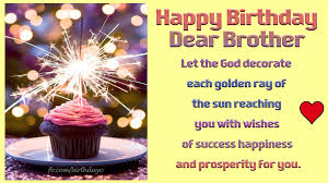 Happy Birthday Greetings For Brother For Brother Birthday Greeting I'm not alone, i have you by my side. happy birthday greetings for brother