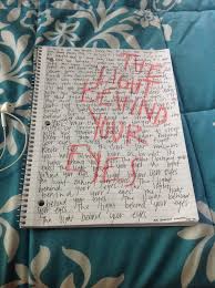 My Chemical Romance The Light Behind Your Eyes Lyrics So I Did This The Other Day It Is All Of The Lyrics To The Light Behind Your Eyes By My Chemical Romance And Then In Red Crayon I Wrote The Light