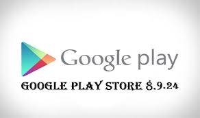 Google Play Store Version 8 9 24 Is Now Available Apk Download Google Play Store Google Play Google