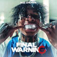 Nle choppa wallpaper free full hd download, use for mobile and desktop. Nle Choppa Final Warning Album Wallpapers Wallpaper Cave