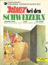 Asterix Bei Den Schweizern 16 Asterix Und Obelix Bucher Latein