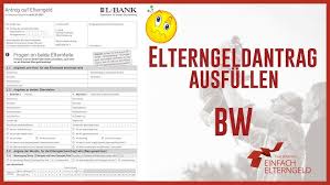 Hierbei findet ihr in der regel immer ein allgemeines infoblatt zum elterngeld sowie den grundsätzlichen antrag an sich und weitere anlagen, die je nach einzelfall. Elterngeld Antrag Ausfullen Baden Wurttemberg Youtube