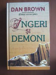 Aveam mari aşteptări pentru că autorul e unul destul de lăudat, criticat and so on şi voiam să aflu şi eu pentru ce. Dan Brown Ingeri Si Demoni Editura Rao 2003 CumpÄƒrÄƒ
