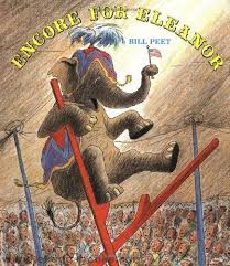 (1984) a picture book by bill peet. Encore For Eleanor Exodus Books