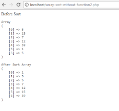 Sorting Array Value Without Using Built In Php Like Sort Etc Stack Overflow
