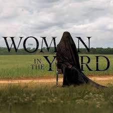 The Woman In The Yard | The Tale of Fighting Your Inner Demons