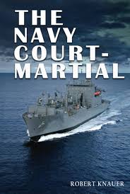 A NAVY COURT-MARTIAL: 9798399235745: KNAUER, ROBERT K: Books