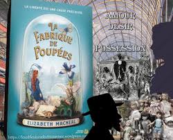 La Fabrique De Poupees Elizabeth Macneal Fabrique Poupee Et Animaux Empailles