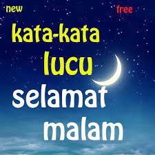 Seberat apapun masalahmu, jangan ditimbang. Gambar Lucu Ucapan Selamat Malam With 800x631 Resolution