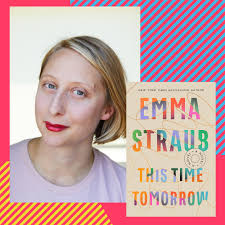 This Time Tomorrow: A Discussion with Emma Straub