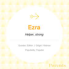 Ezra Baby Names Baby Girl Names Baby Names And Meanings
