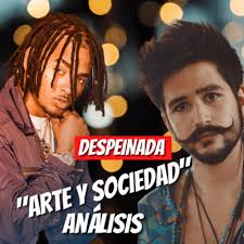 (confusing) / from the beginning it was. Ozuna X Camilo Despeinada Analisis Ep 30 Arte Y Sociedad By Queloque Klk Music A Podcast On Anchor