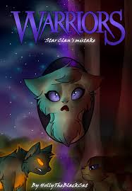 Find the best warrior cats wallpaper bluestar on wallpapertag. Warriors Star Clan S Mistake Cover Old By Hoiiythecat On Deviantart