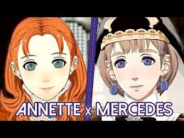 Fire Emblem: Three Houses ★ Annette x Mercedes 【Support Conversations +  Epilogue】
