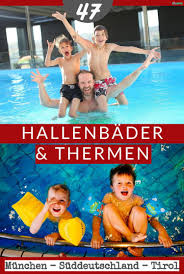 Hallenbader Und Thermen Im Grossraum Munchen Kimapa In 2020 Hallenbader Therme Schwimmbader