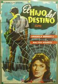 From wikipedia, the free encyclopedia graciela borges (spanish pronunciation: T06294 El Hijo Del Destino Walter Vidarte Graci Comprar Carteles Y Posters De Peliculas De Drama En Todocoleccion 6864583