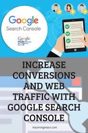 Increase Conversions And Web Traffic With Google Search Console Google Search Console Is A Free Service Of Online Marketing Blog Web Traffic Viral Marketing