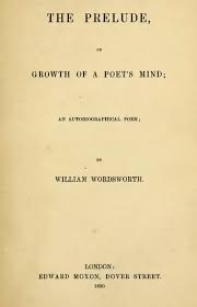 Why William Wordsworth S The Prelude Speaks To Me So Much William Wordsworth Williams Prelude