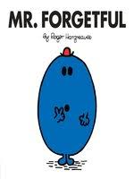Adjective forgetful (comparative more forgetful, superlative most forgetful). Mr Forgetful By Roger Hargreaves Overdrive Ebooks Audiobooks And Videos For Libraries And Schools