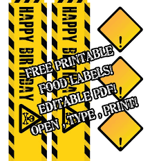 Birthday Boy Free Birthday Nutrition Facts Label Template Free Printable Construction Theme Birthday Party Print Me A Party Construction Party Construction Theme Birthday Party Construction Birthday